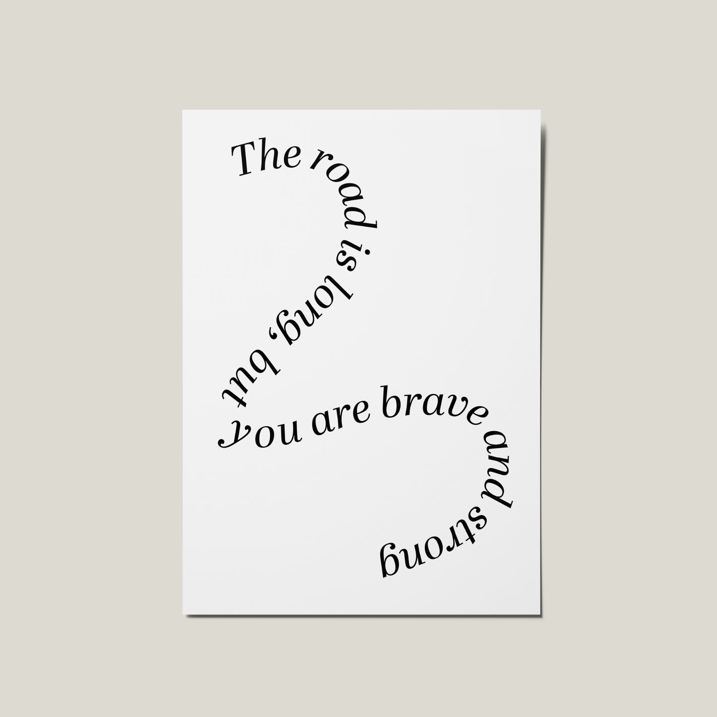 The Road is Long  But You Are Brave and Strong Card