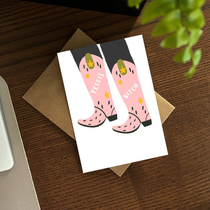 Cowboy Boots Fun Illustrated Yessss Bitch Card
