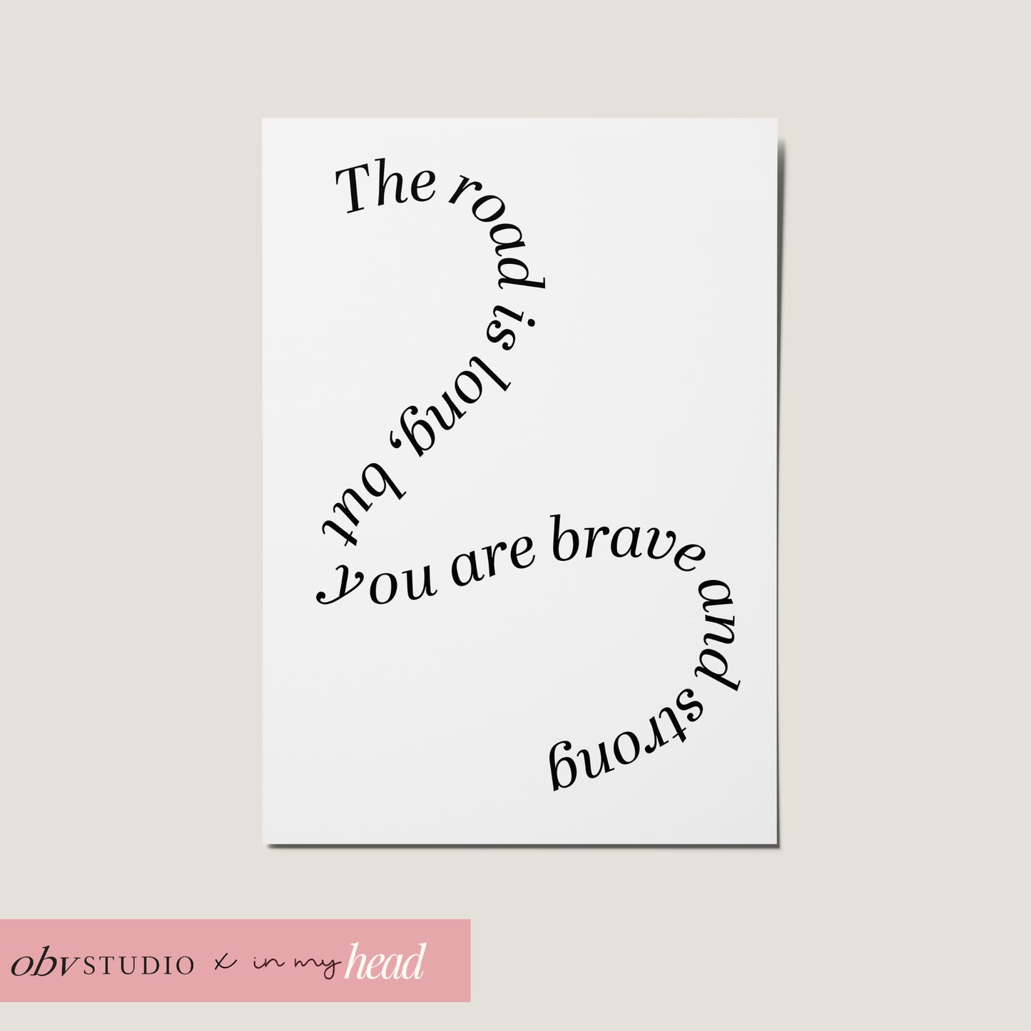 The Road Is Long, But You Are Brave and Strong Card