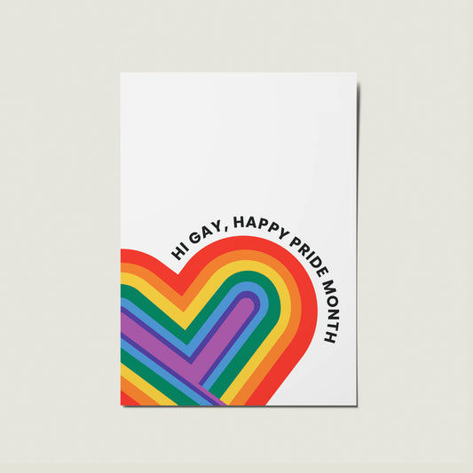 Hi Gay, Happy Pride Month LGBTQ+ Greetings Card - Pride Card - LGBT Pride Card - Happy Pride Card - Gay  - Trans Card