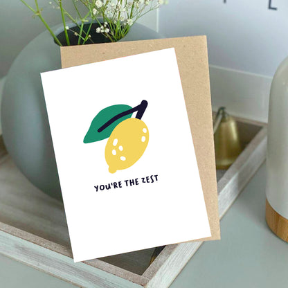 You're The Zest Lemon Fun Illustration Card