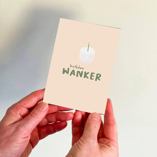 Birthday Wanker Fun Rude Humour Illustrated Card